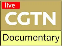 Watch CGTN Documentary Channel Live Stream