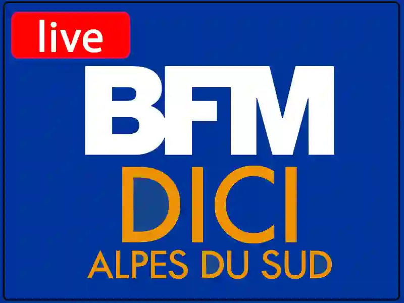 Regarder Bfm  Dici Alpes Du Sud en direct