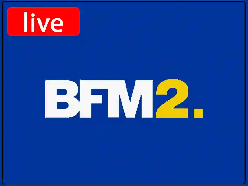 Regarder Bfm  Tv2 en direct