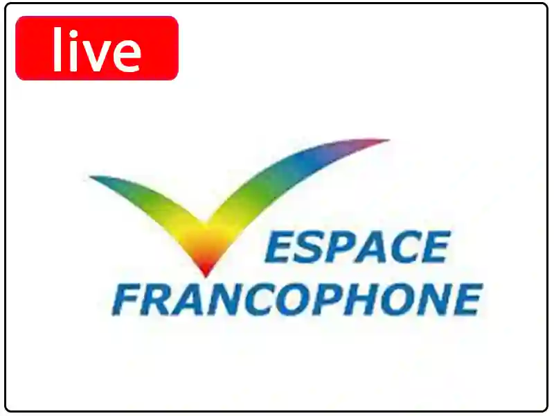 Regarder Francophonie24 en direct