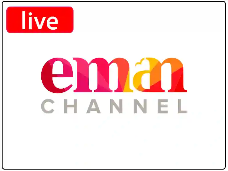 Watch Eman Channel Channel Live Stream