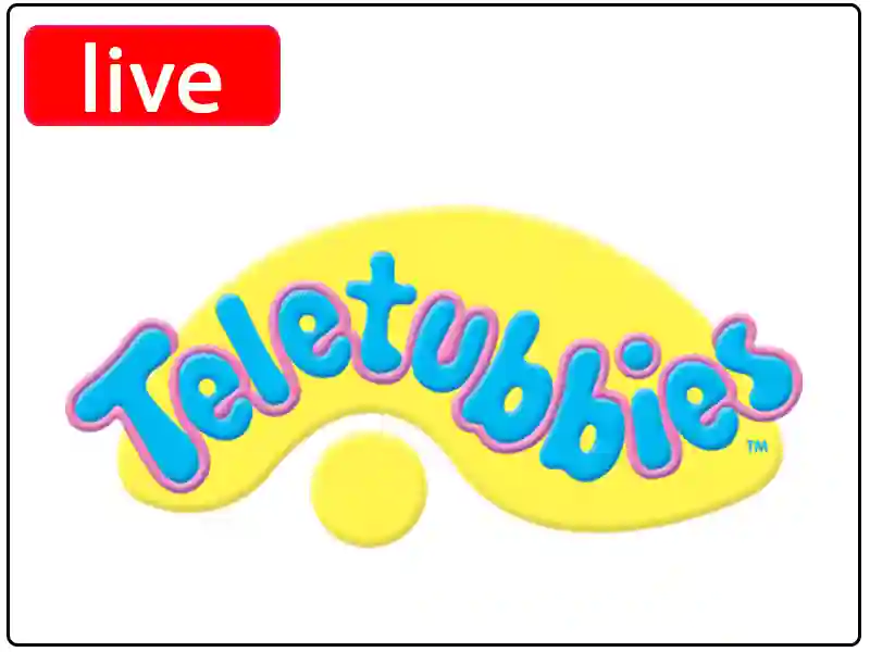 Watch Teletubbies Channel Live Stream