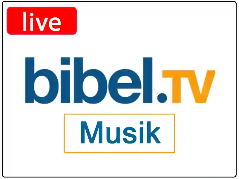 Bibel TV Musik Channel Live-Stream ansehen