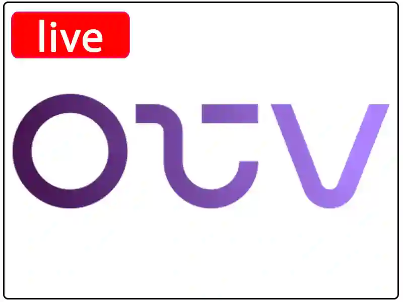 بث مباشر قناة أو تي في بجودة عالية بدون تقطيع