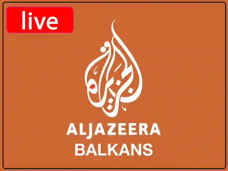 Watch Aljazeera Balkans Channel Live Stream
