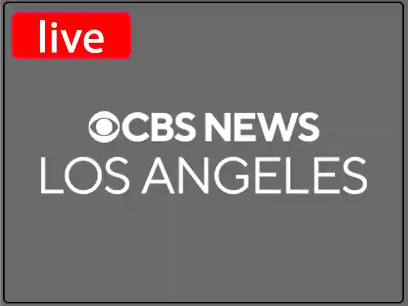 Watch CBS News Los Angeles Channel Live Stream